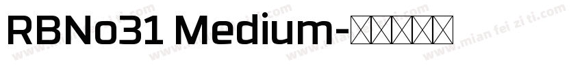RBNo31 Medium字体转换